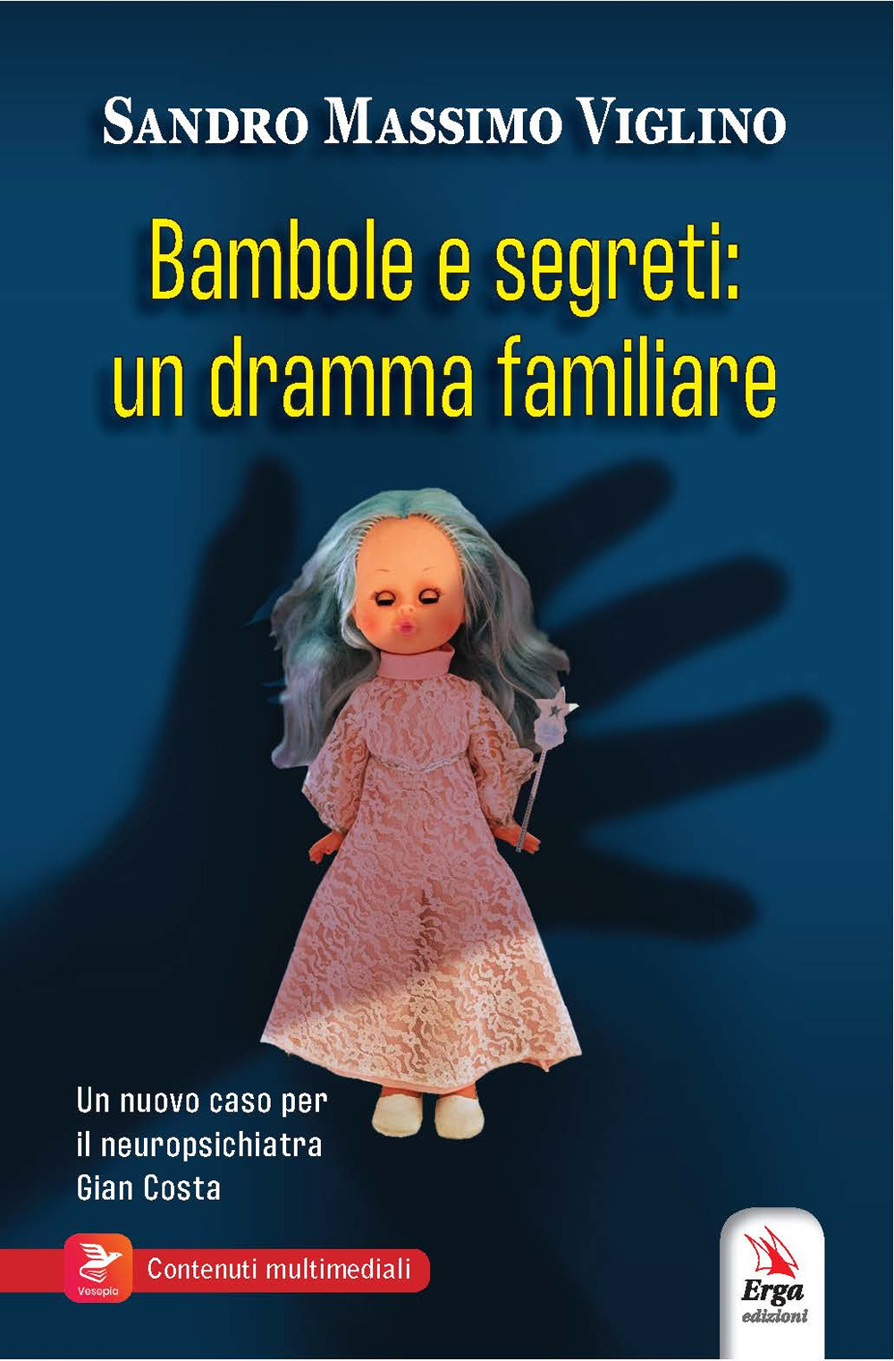 Bambole e segreti. Un dramma familiare