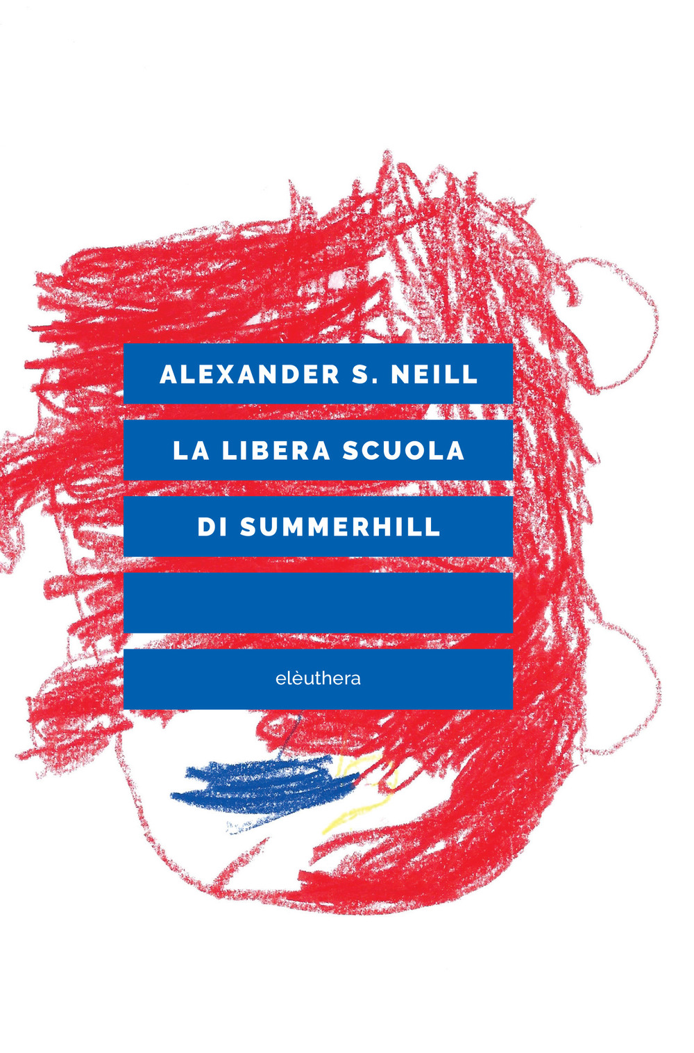 La libera scuola di Summerhill