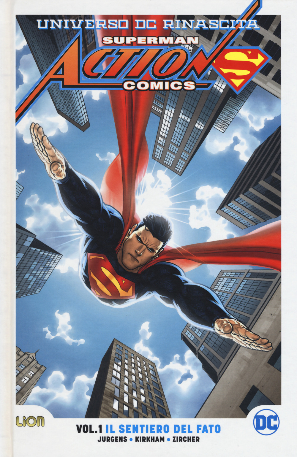 Universo DC. Rinascita. Superman. Action Comics. Vol. 1: Il sentiero del fato