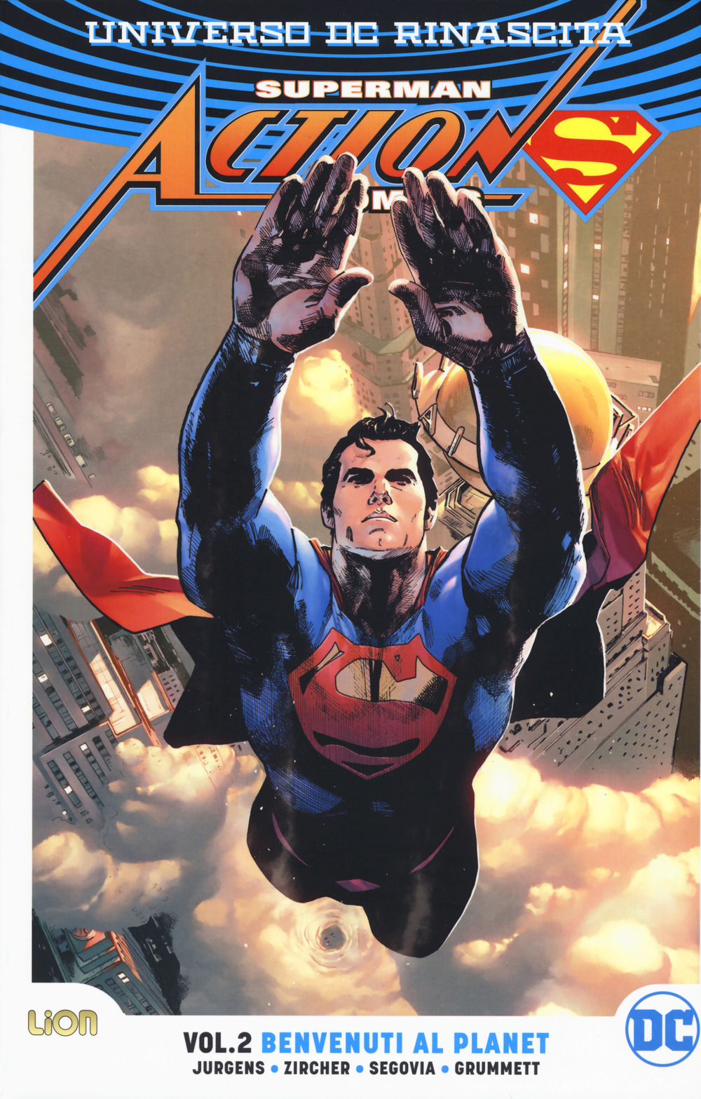 Universo DC. Rinascita. Superman. Action Comics. Vol. 2: Benvenuti al Planet