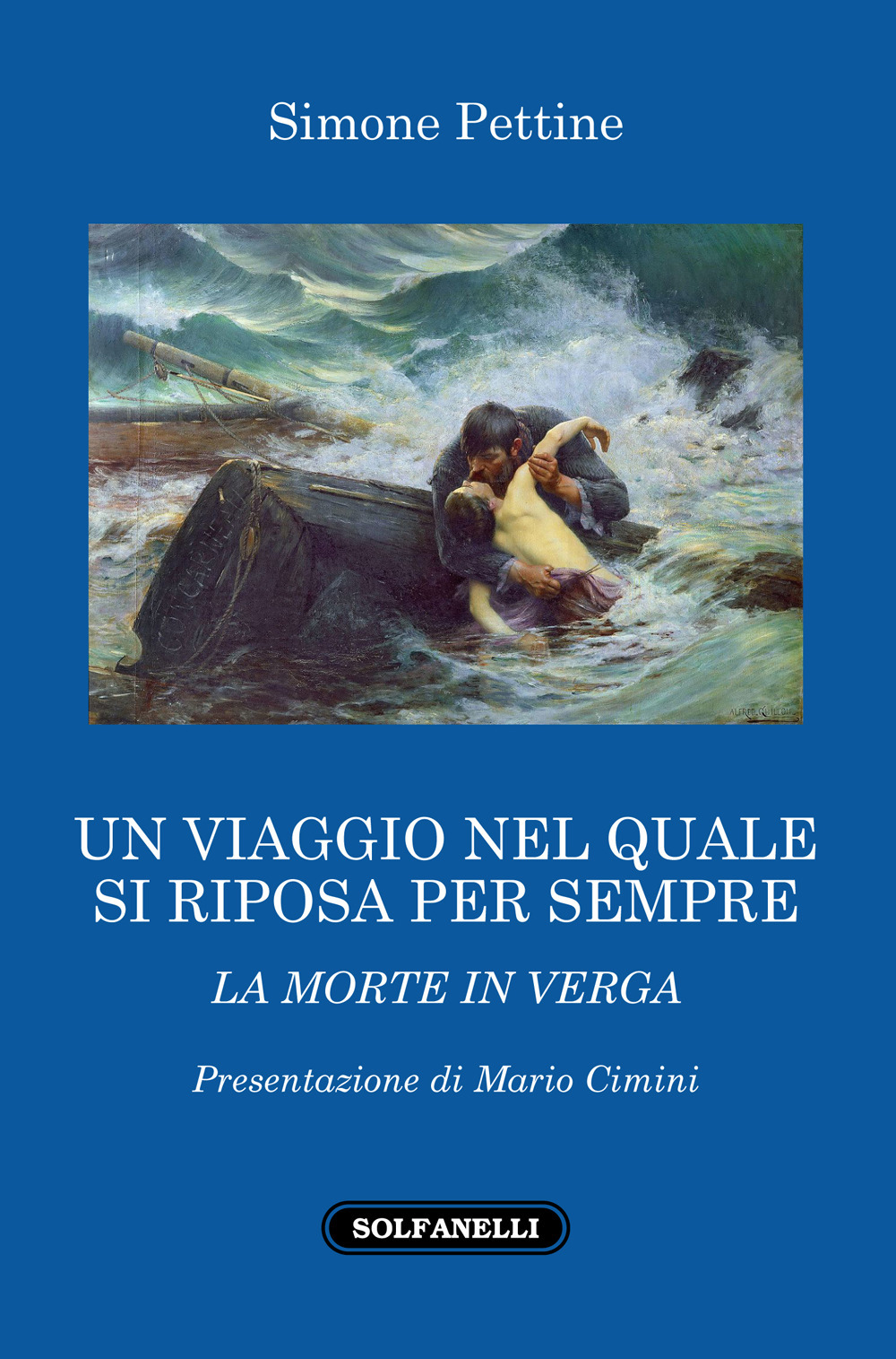 Un viaggio nel quale si riposa per sempre. La morte in Verga
