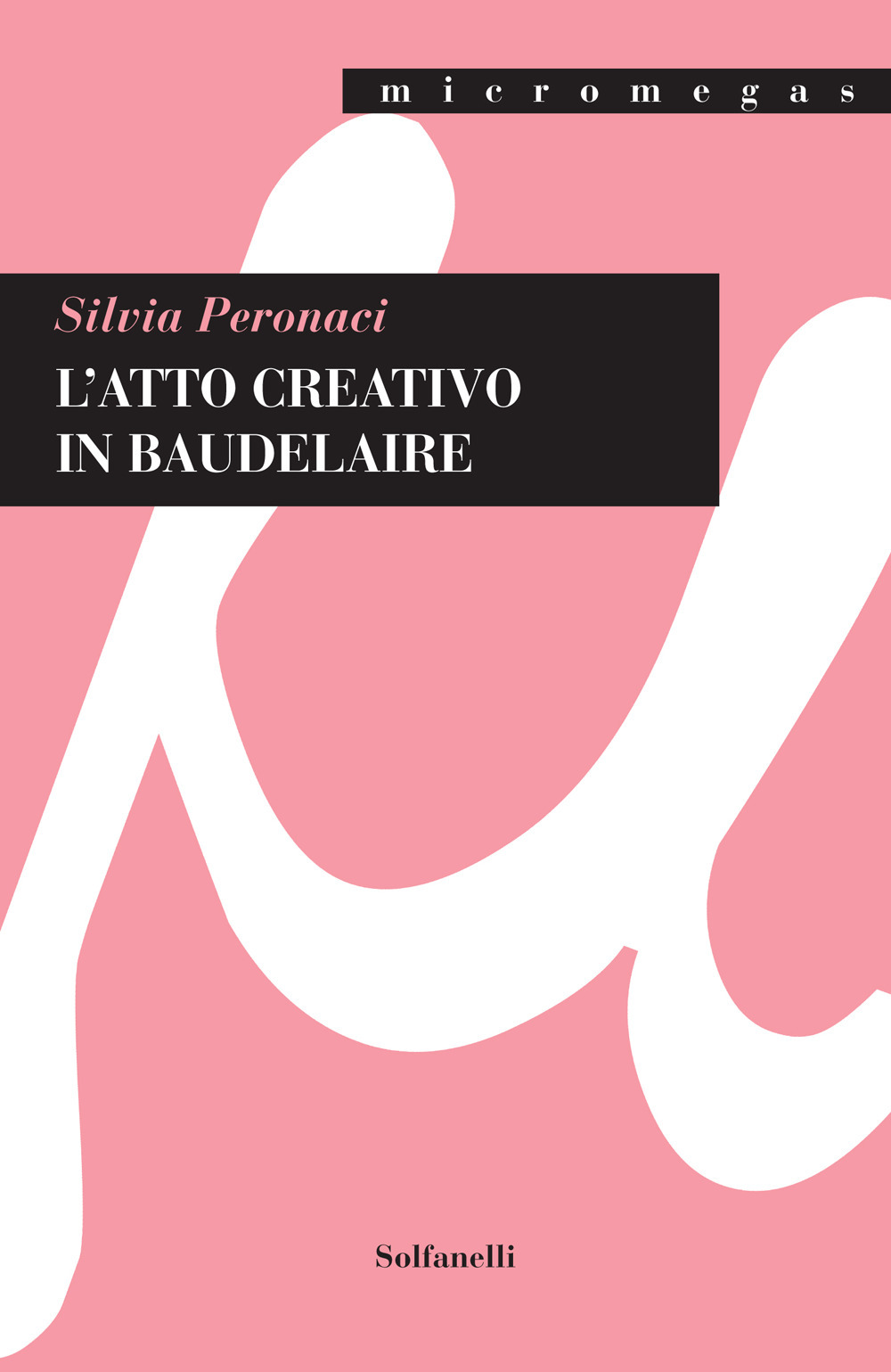 L'atto creativo in Baudelaire
