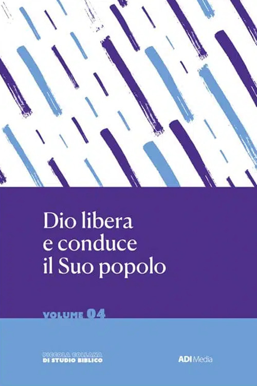 Dio libera e conduce il suo popolo