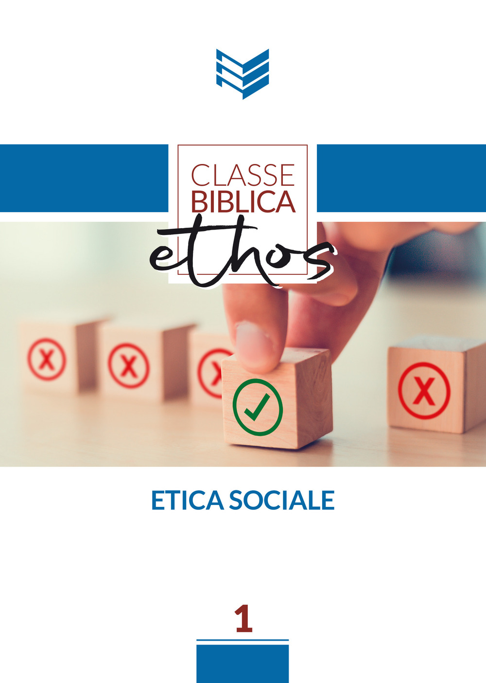 Etica Sociale. Manuale di studio biblico