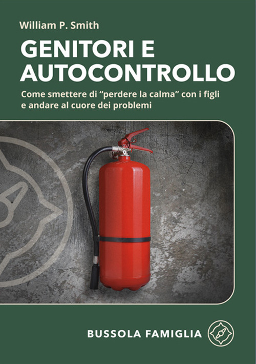 Genitori e autocontrollo. Come smettere di 
