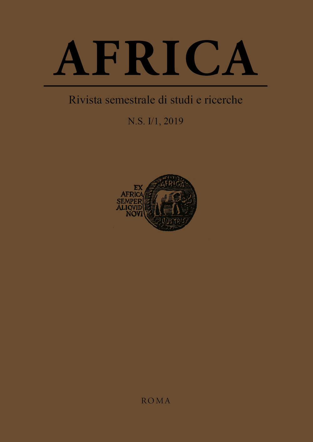 Africa. Rivista semestrale di studi e ricerche. Nuova serie (2019). Vol. 1/1