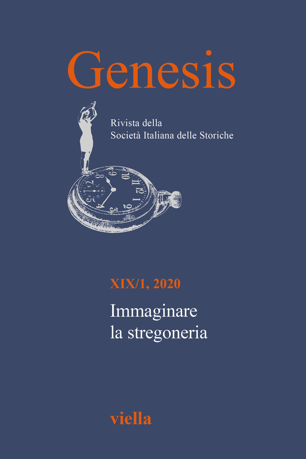 Genesis. Rivista della Società italiana delle storiche (2020). Ediz. multilingue. Vol. 1: Immaginare la stregoneria