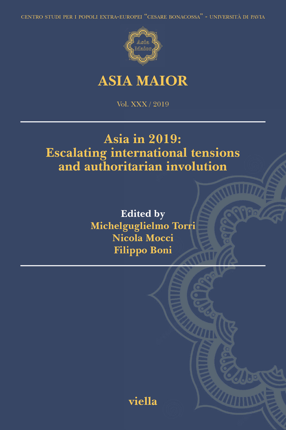 Asia maior (2019). Vol. 30: Escalating international tensions and authoritarian involution