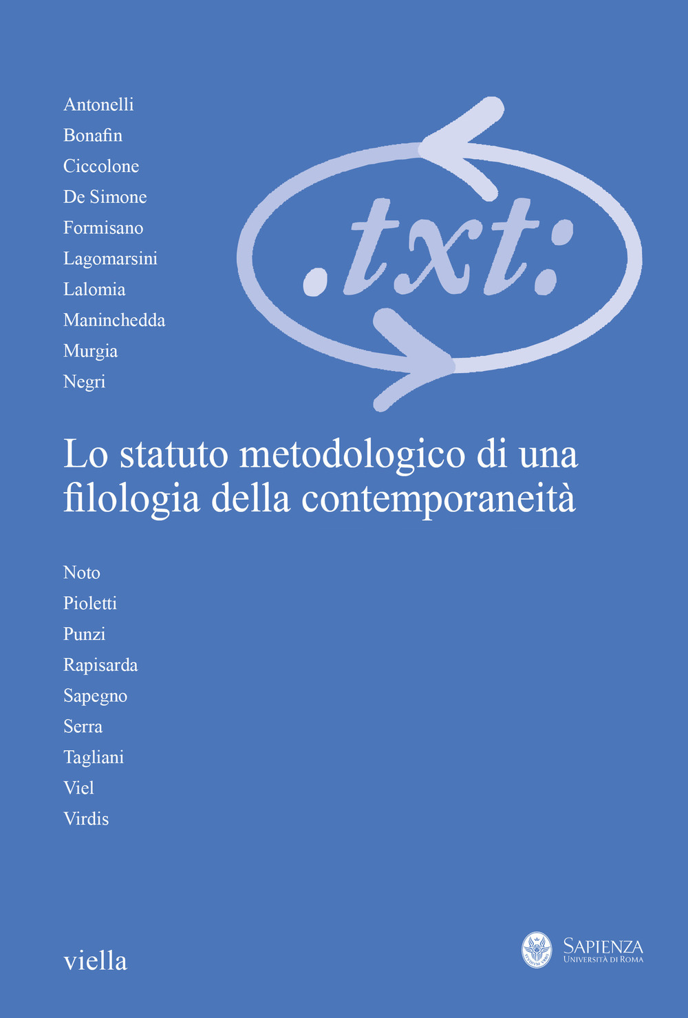 Critica del testo (2020). Vol. 23/3: Lo statuto metodologico di una filologia della contemporaneità