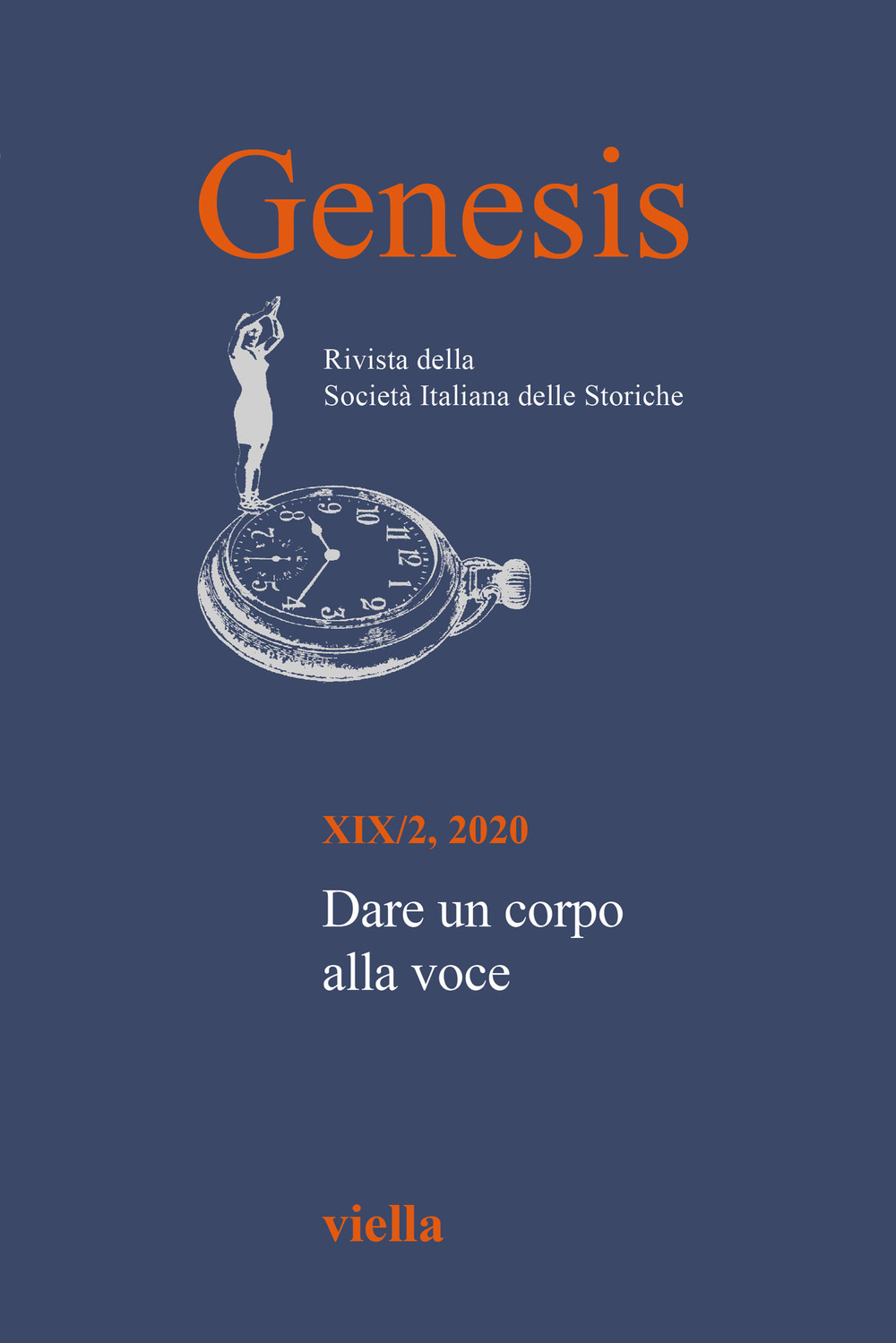 Genesis. Rivista della Società italiana delle storiche (2020). Vol. 2: Dare un corpo alla voce