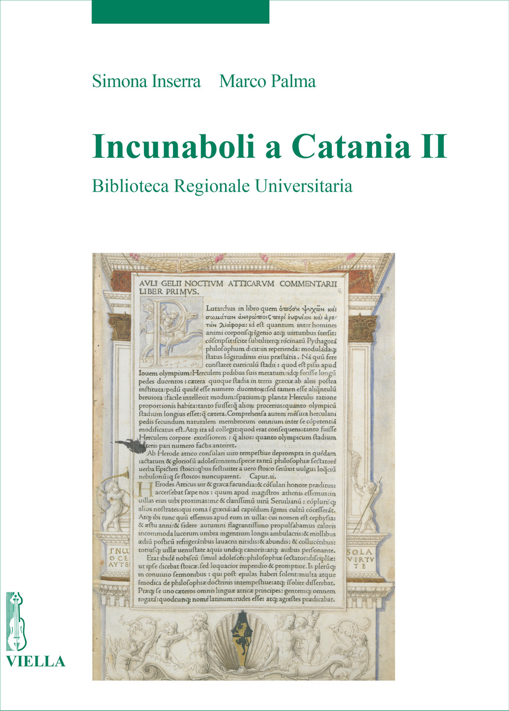 Incunaboli a Catania. Vol. 2: Biblioteca Regionale Universitaria