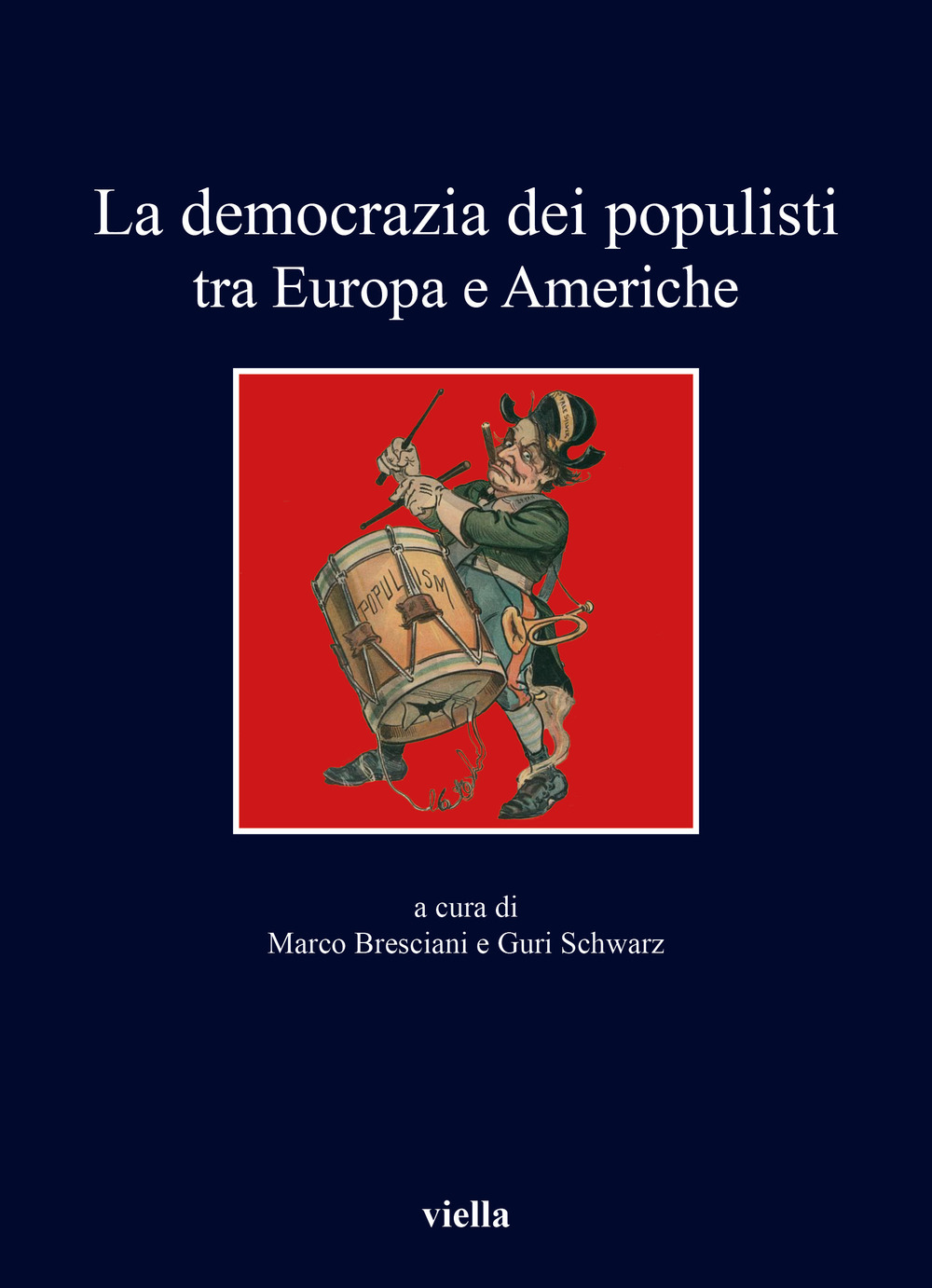 La democrazia dei populisti tra Europa e Americhe