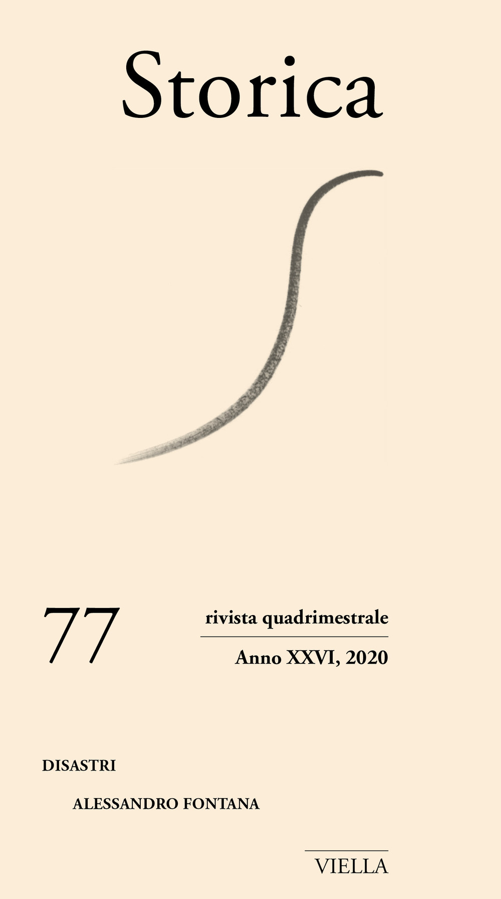 Storica (2020). Vol. 77: Disastri. Alessandro Fontana