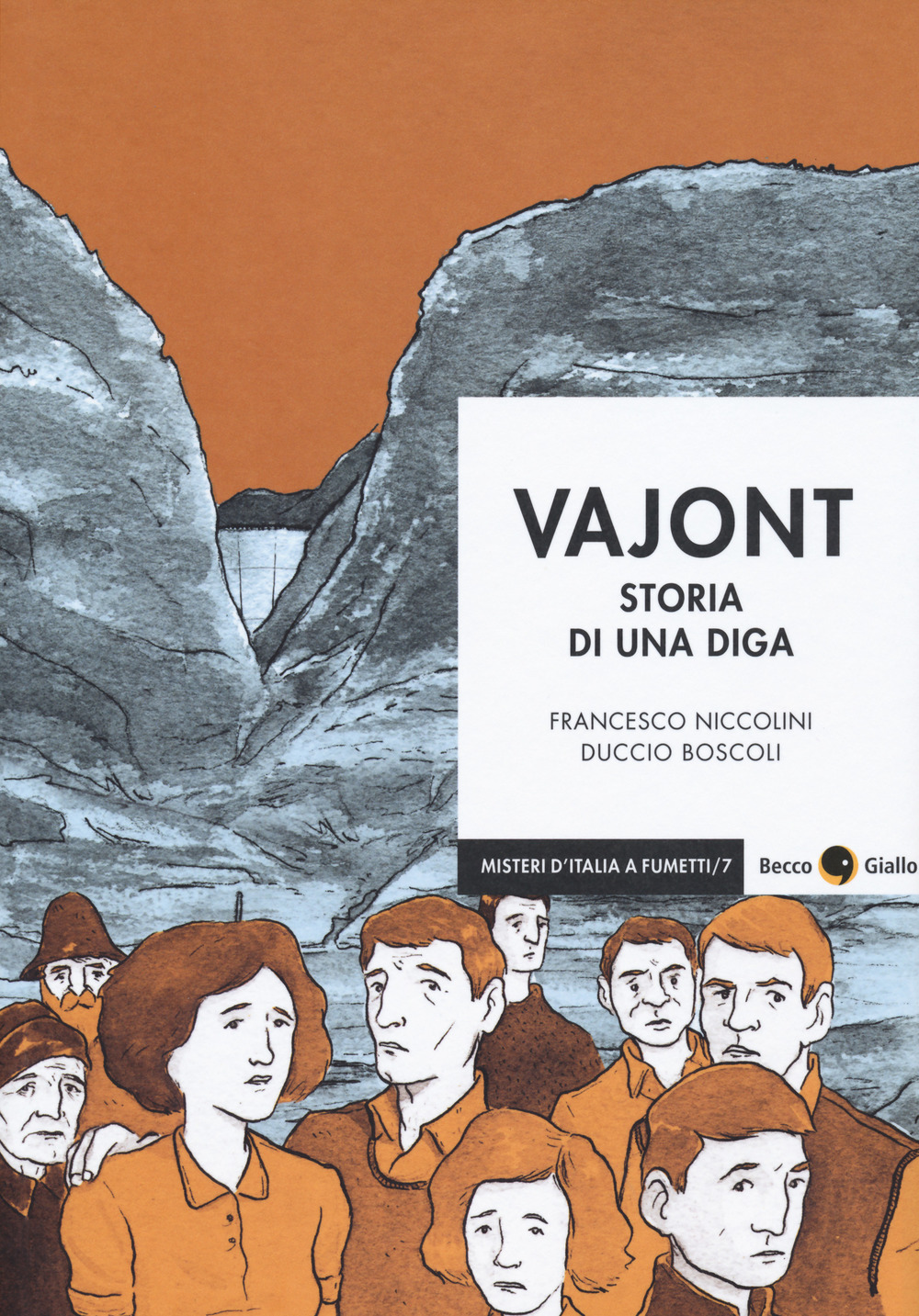 Vajont. Storia di una diga