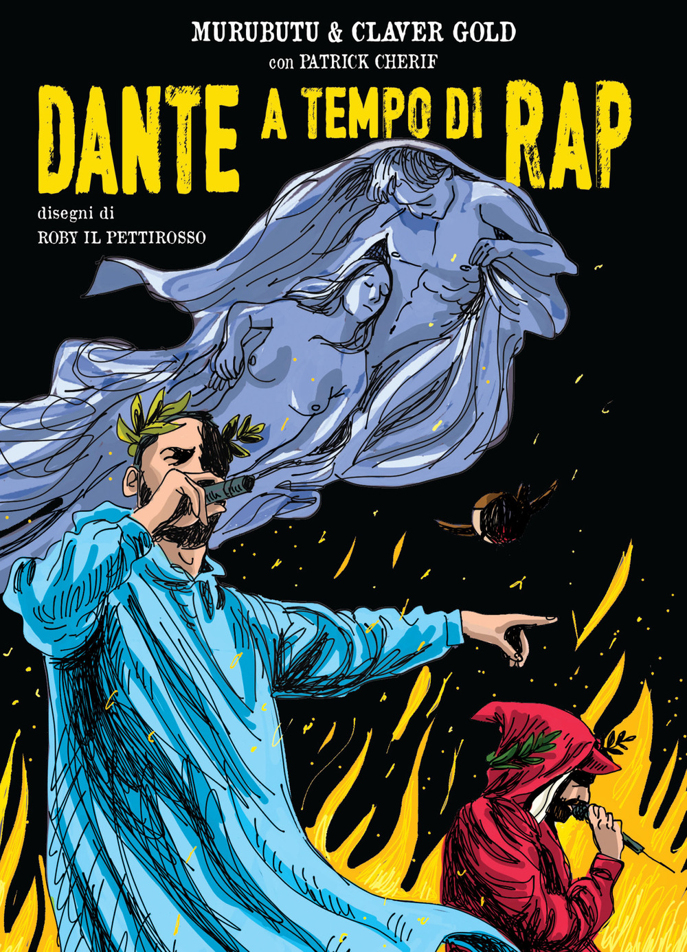 DANTE A TEMPO DI RAP - Murubutu; Gold Claver; Cherif Patrick - 9788833141725