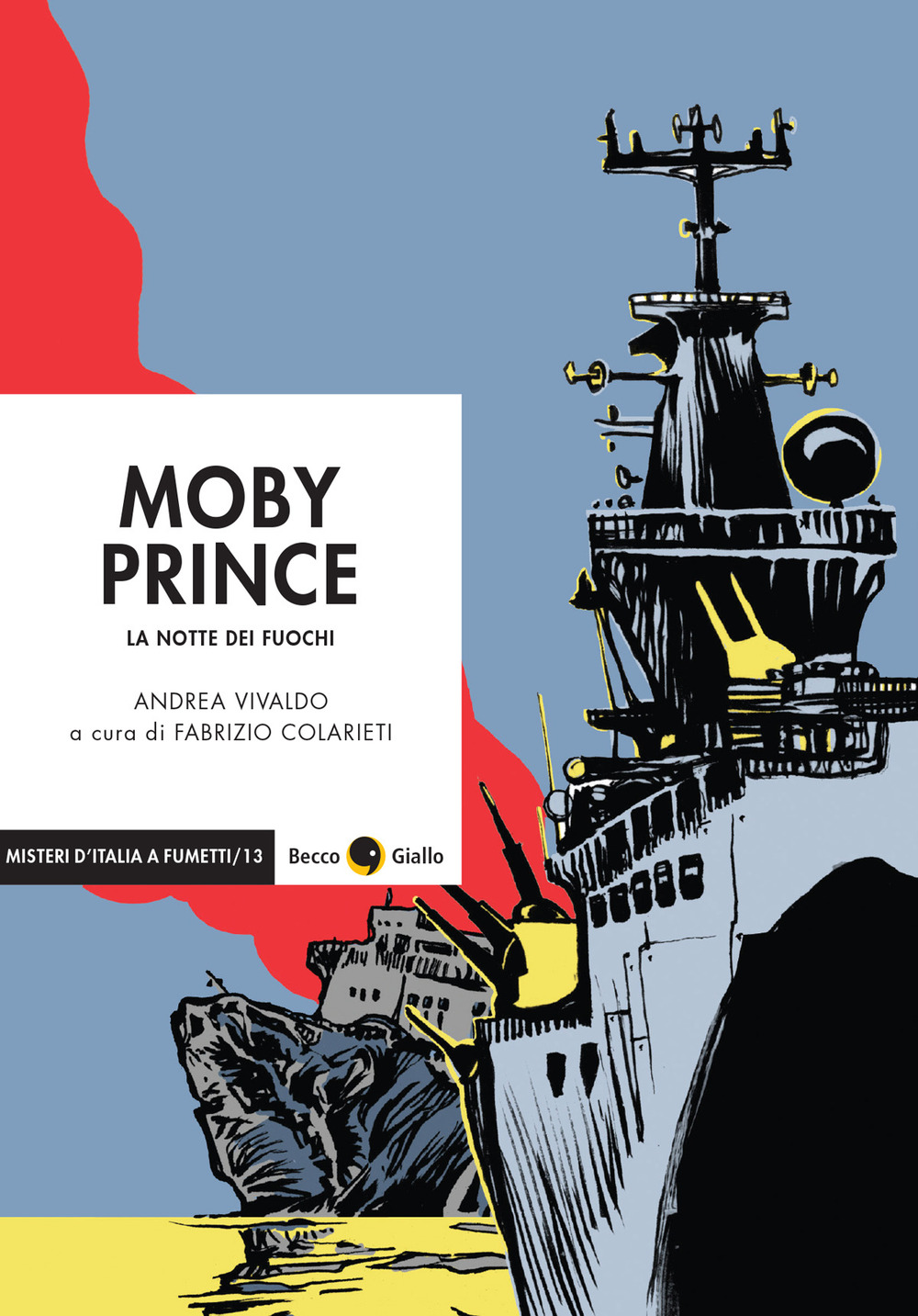 Moby Prince. La notte dei fuochi