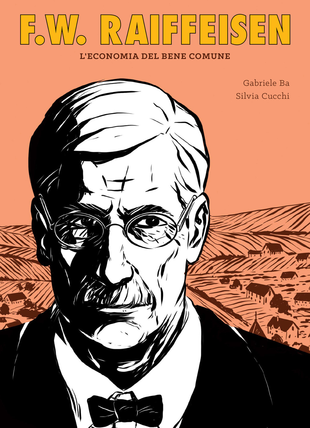 F.W. RAIFFEISEN. L'ECONOMIA DEL BENE COMUNE - 9788833141817