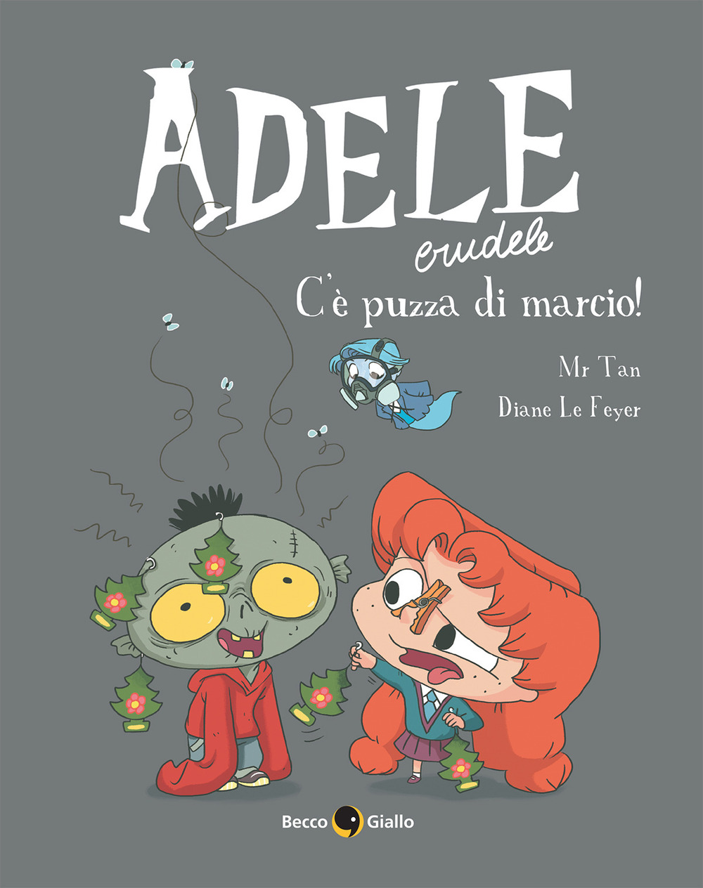 ADELE CRUDELE 12 C'è puzza di marcio! - 9788833141909