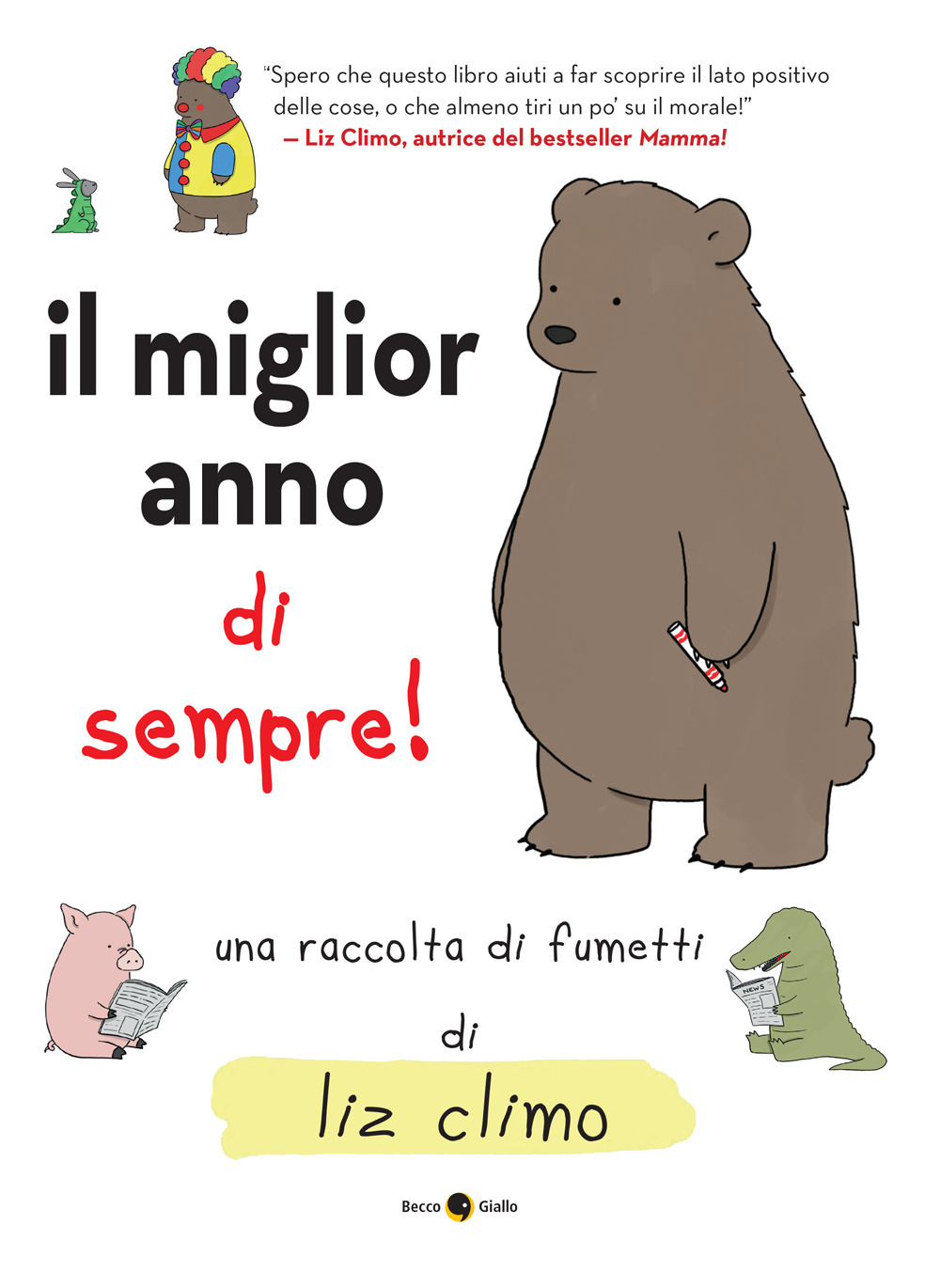 Il miglior orso di sempre. Ediz. a colori