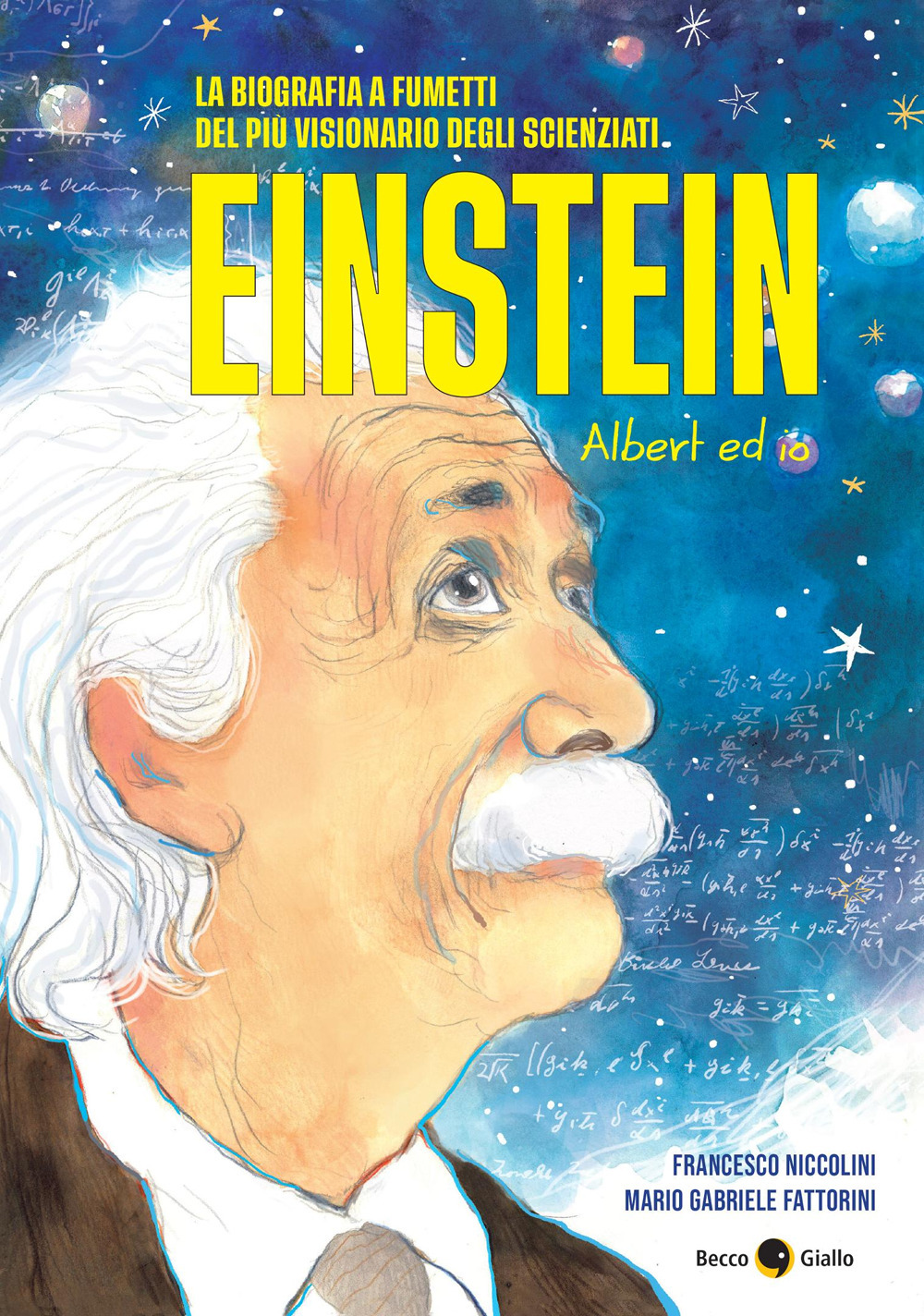 Einstein. Albert ed io