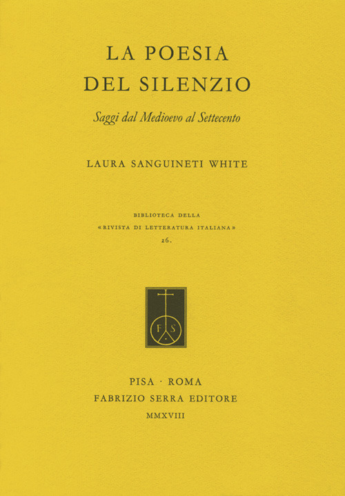 La poesia del silenzio. Saggi dal medioevo al Settecento