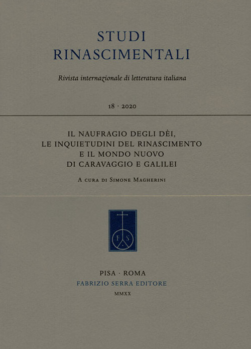 Il naufragio degli dèi, le inquietudini del Rinascimento e il mondo nuovo di Caravaggio e Galilei