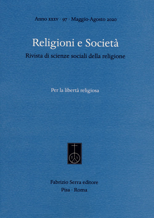Religioni e società. Rivista di scienze sociali della religione (2020). Vol. 97: Per la libertà religiosa