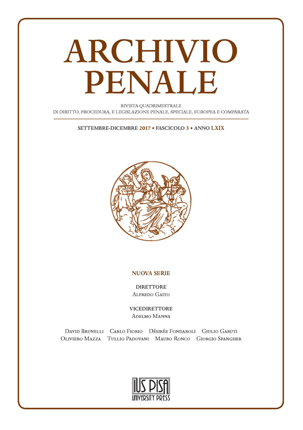 Archivio penale. Rivista quadrimestrale di diritto, procedura e legislazione penale, speciale, europea e comparata (2017). Vol. 3: Settembre-Dicembre