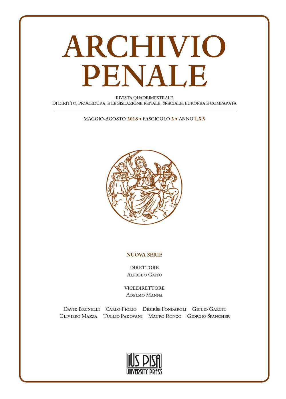 Archivio penale. Rivista quadrimestrale di diritto, procedura e legislazione penale, speciale, europea e comparata (2018). Vol. 2: Maggio-Agosto