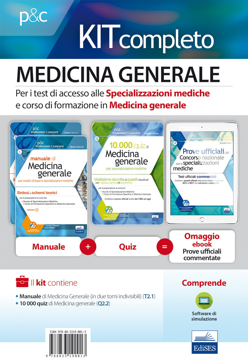 Medicina generale. Per i test di accesso alle specializzazioni mediche e al corso di formazione in medicina generale. Kit completo. Con ebook. Con software di simulazione