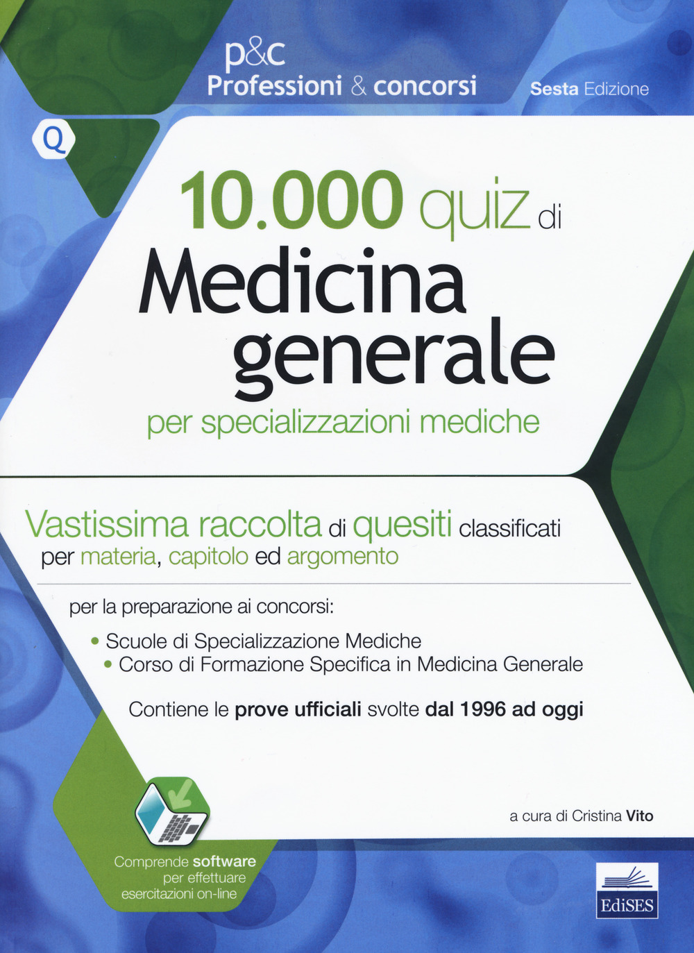 10.000 quiz di medicina generale per specializzazioni mediche. Con software di simulazione