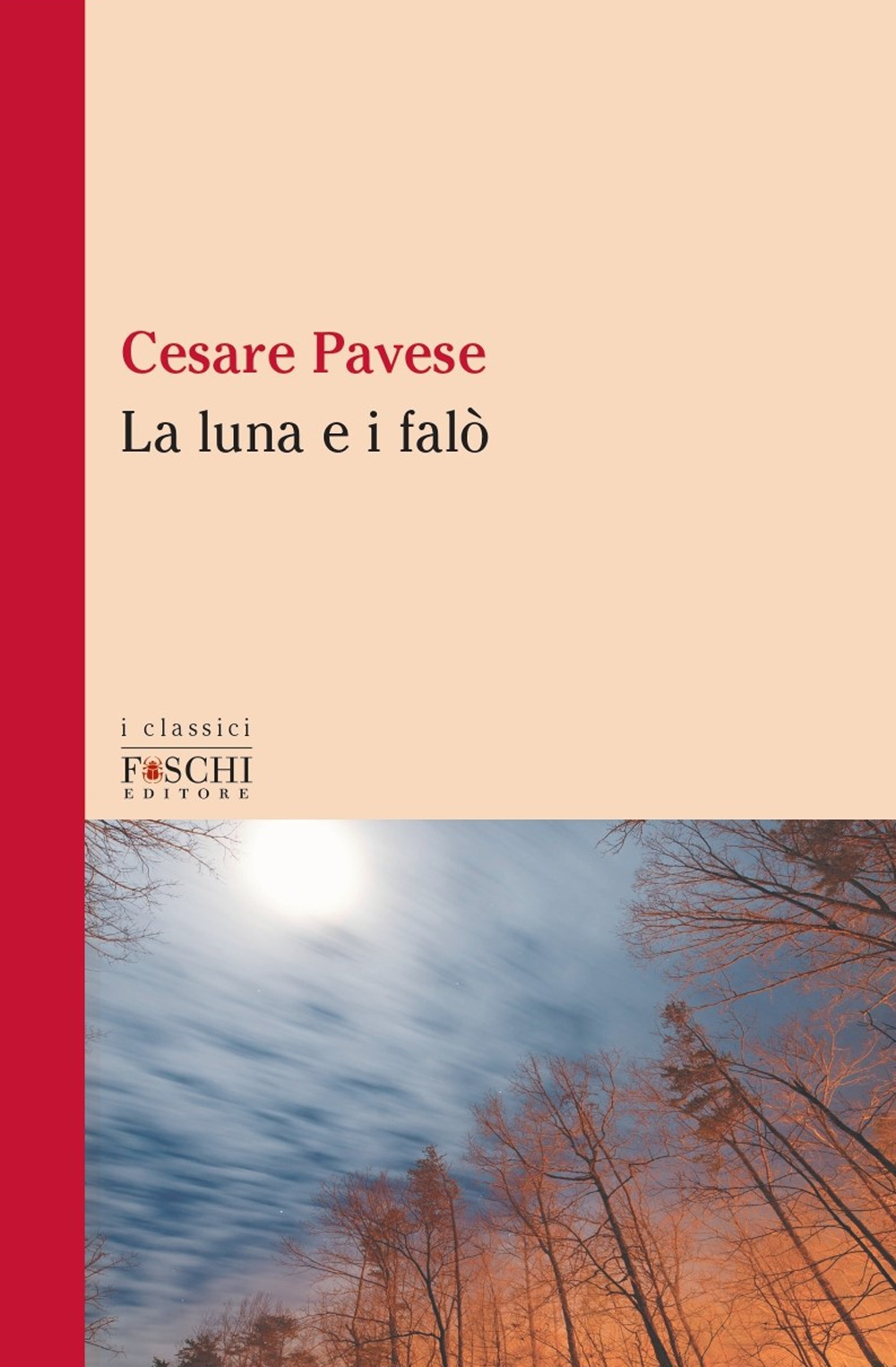 La luna e i falò