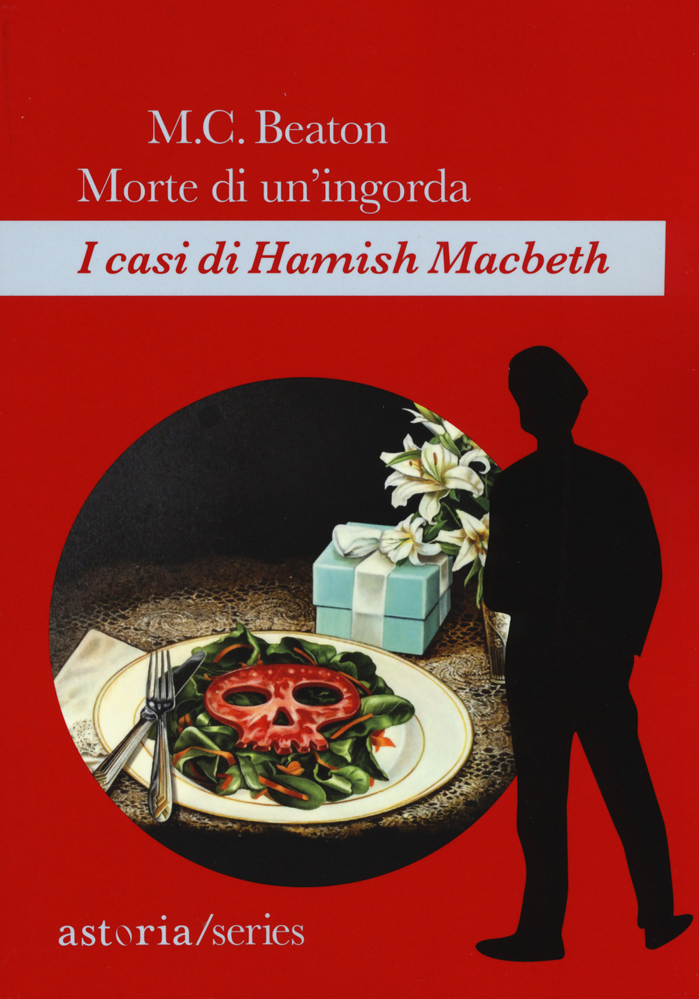 Morte di un'ingorda. I casi di Hamish Macbeth