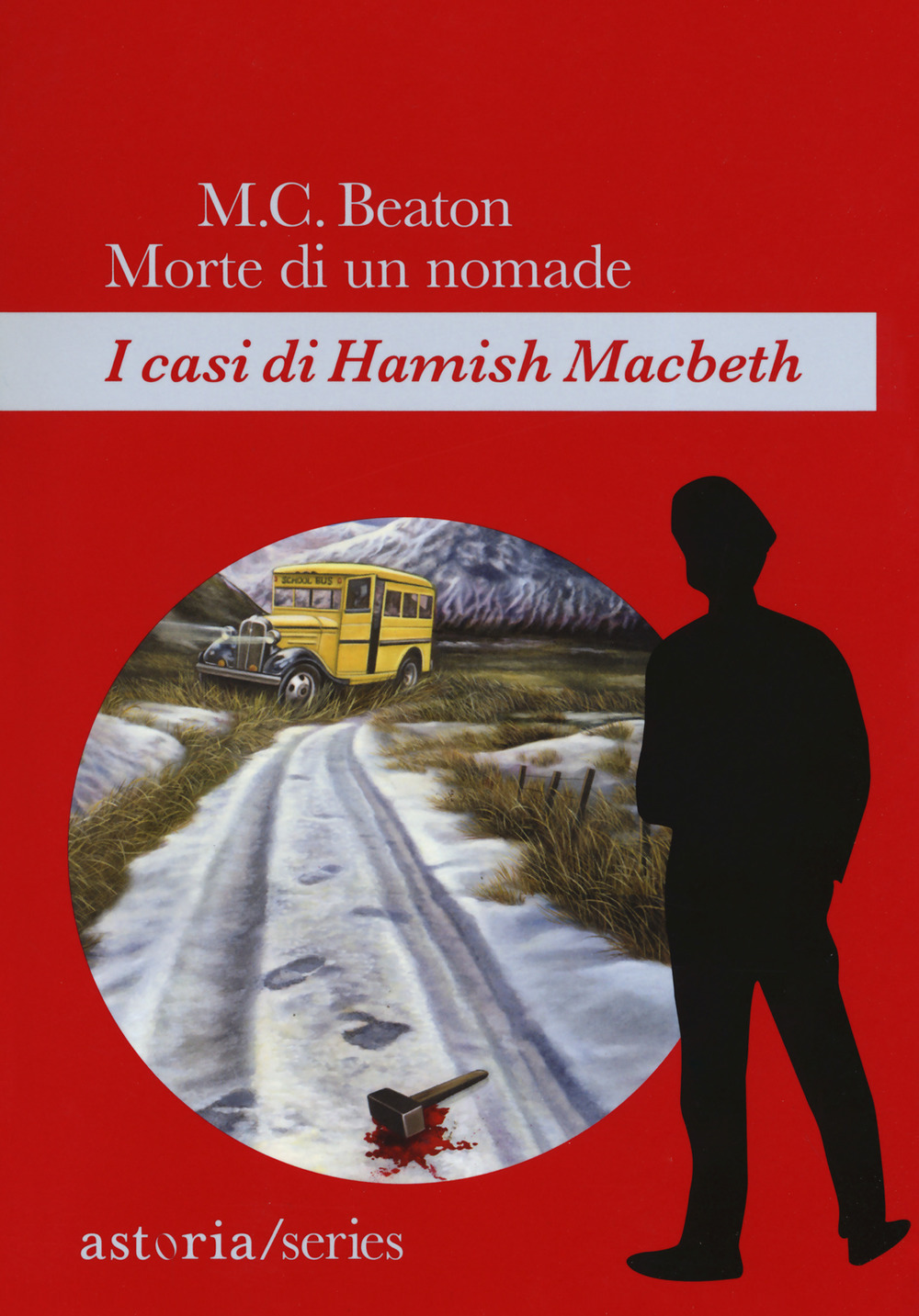 Morte di un nomade. I casi di Hamish Macbeth