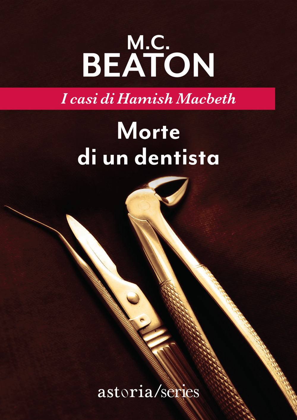 Morte di un dentista. I casi di Hamish Macbeth