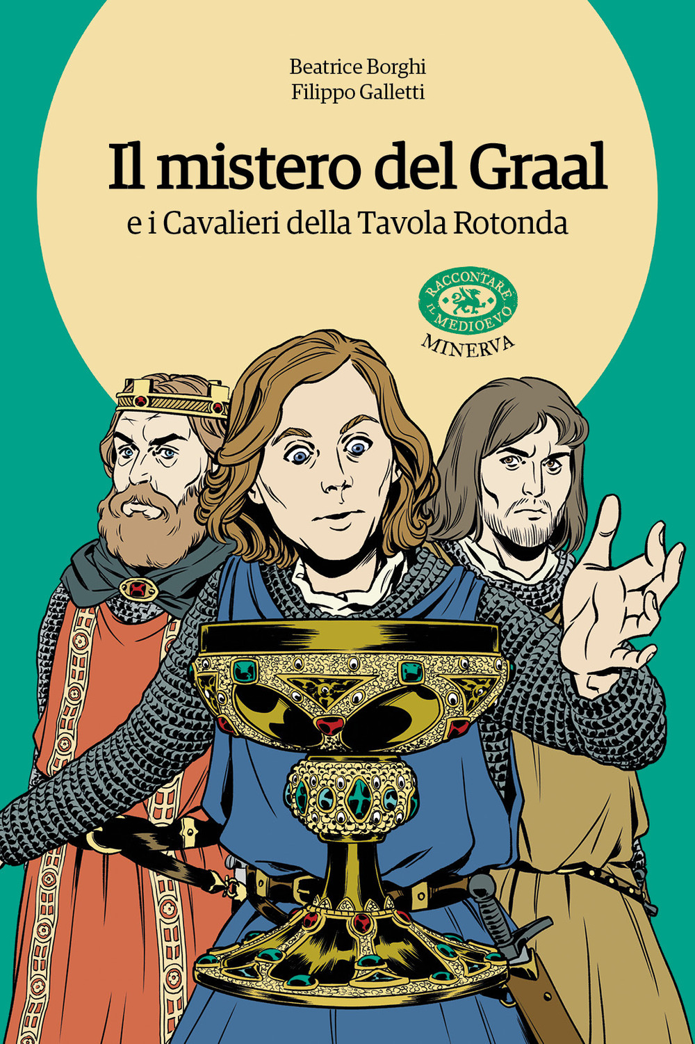 Il mistero del Graal e i Cavalieri della Tavola Rotonda