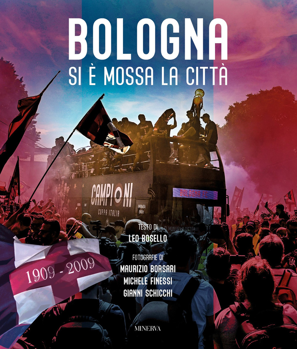 Bologna. Si è mossa la città. Ediz. illustrata