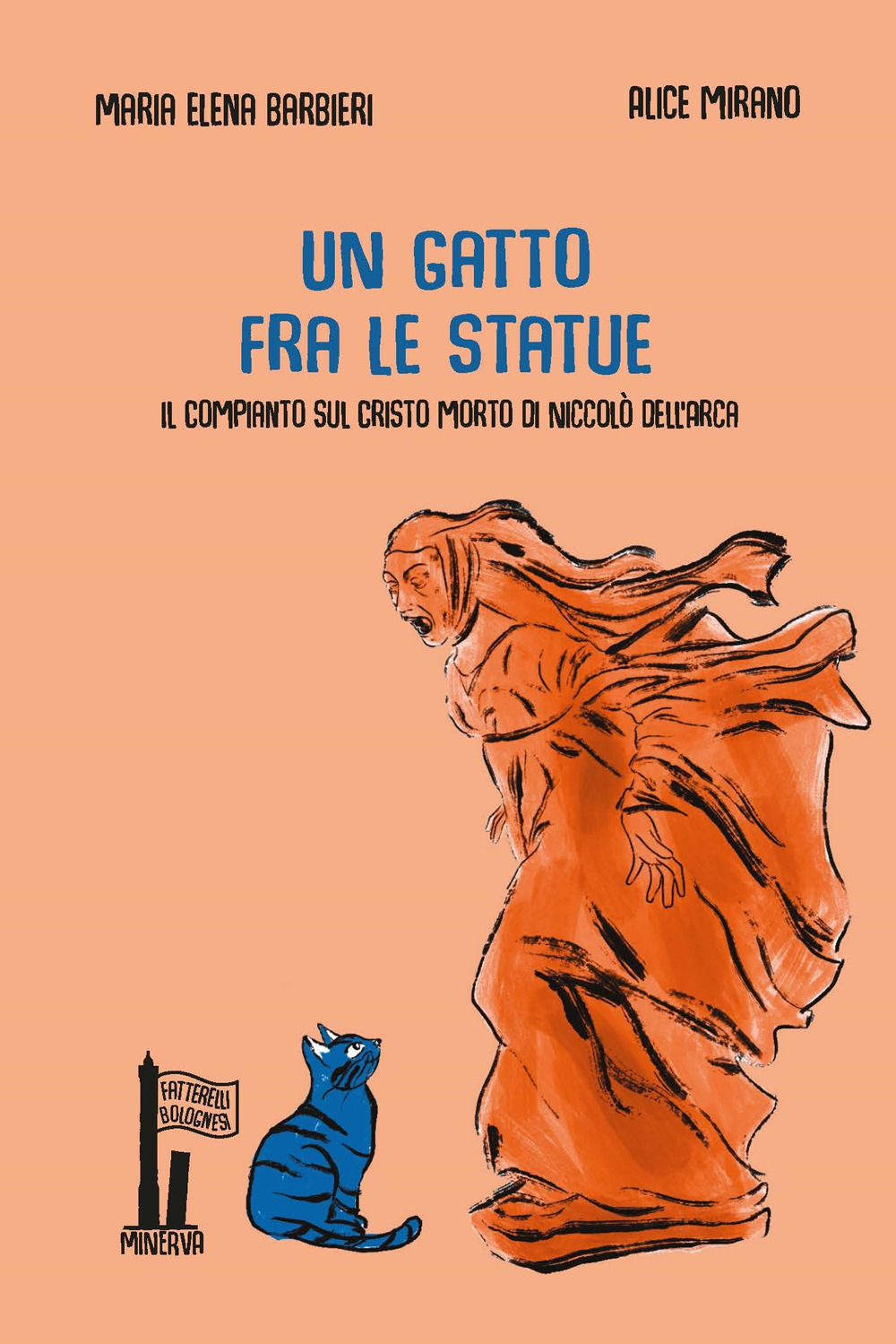 Un gatto fra le statue. Il Compianto sul Cristo morto di Niccolò dell'Arca