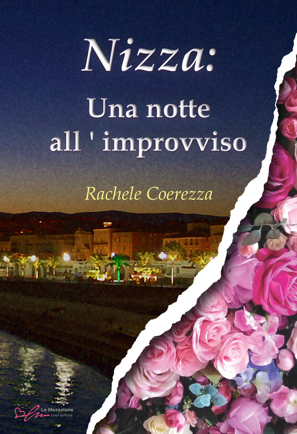 Nizza: una notte all'improvviso. Ediz. integrale