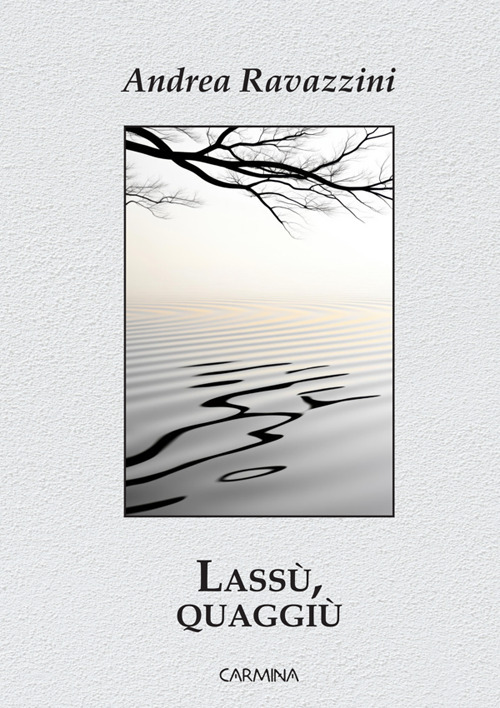 Lassù, quaggiù. Ediz. integrale