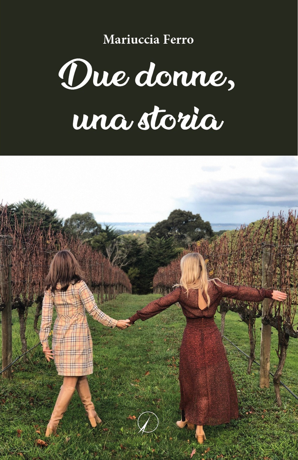 Due donne, una storia