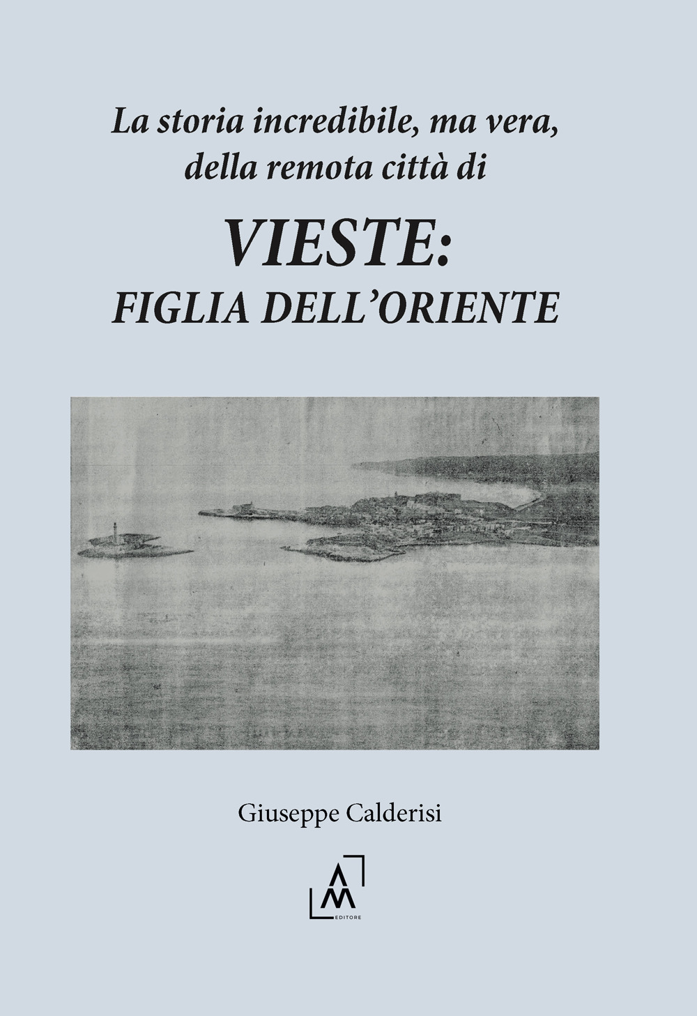 La storia incredibile, ma vera, della remota città di Vieste: figlia dell'oriente