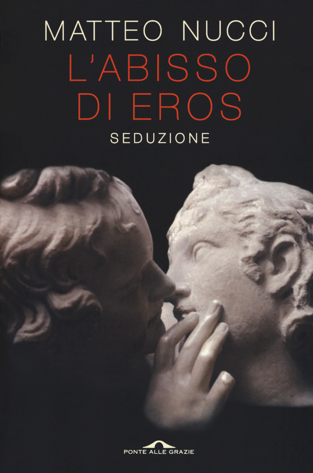 L'abisso di Eros. Seduzione