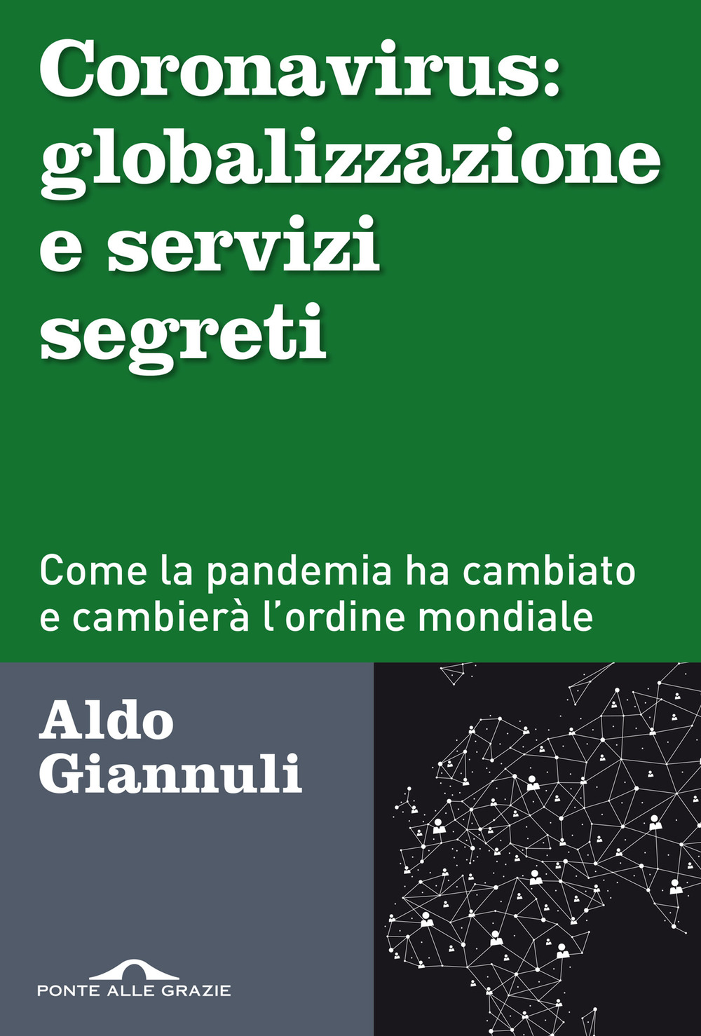 Coronavirus: globalizzazione e servizi segreti. Come la pandemia ha cambiato e cambierà l'ordine mondiale