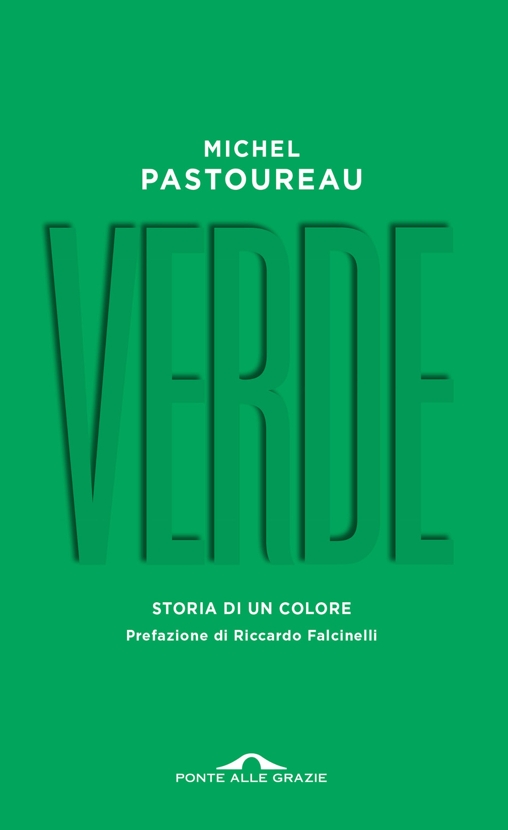 Verde. Storia di un colore