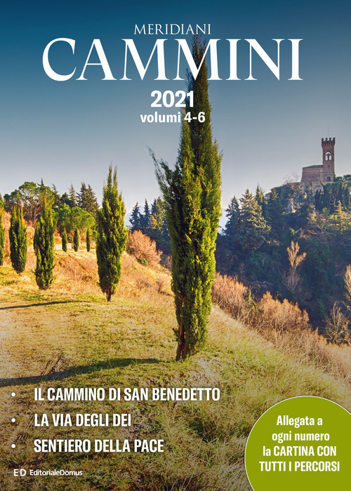 CAMMINI 2021 - LE GRANDI VIE VOLUMI 4 - 6