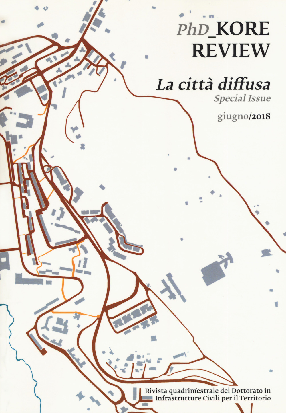 PhD_Kore review (2018). Vol. 9: La città diffusa. Special issue