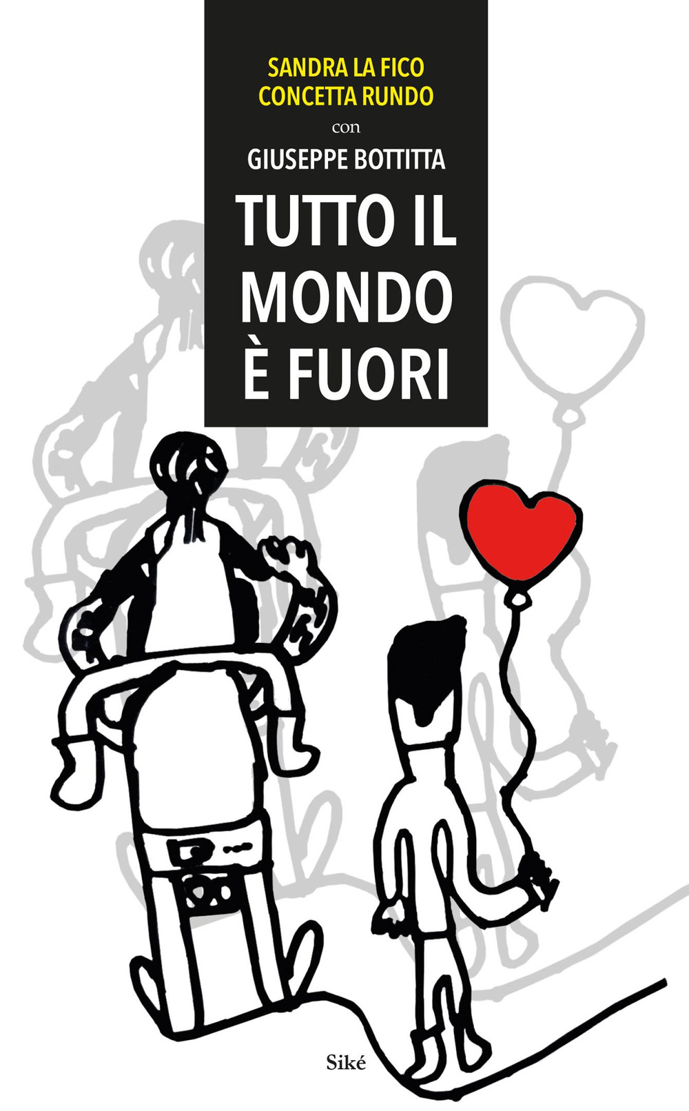 Tutto il mondo è fuori