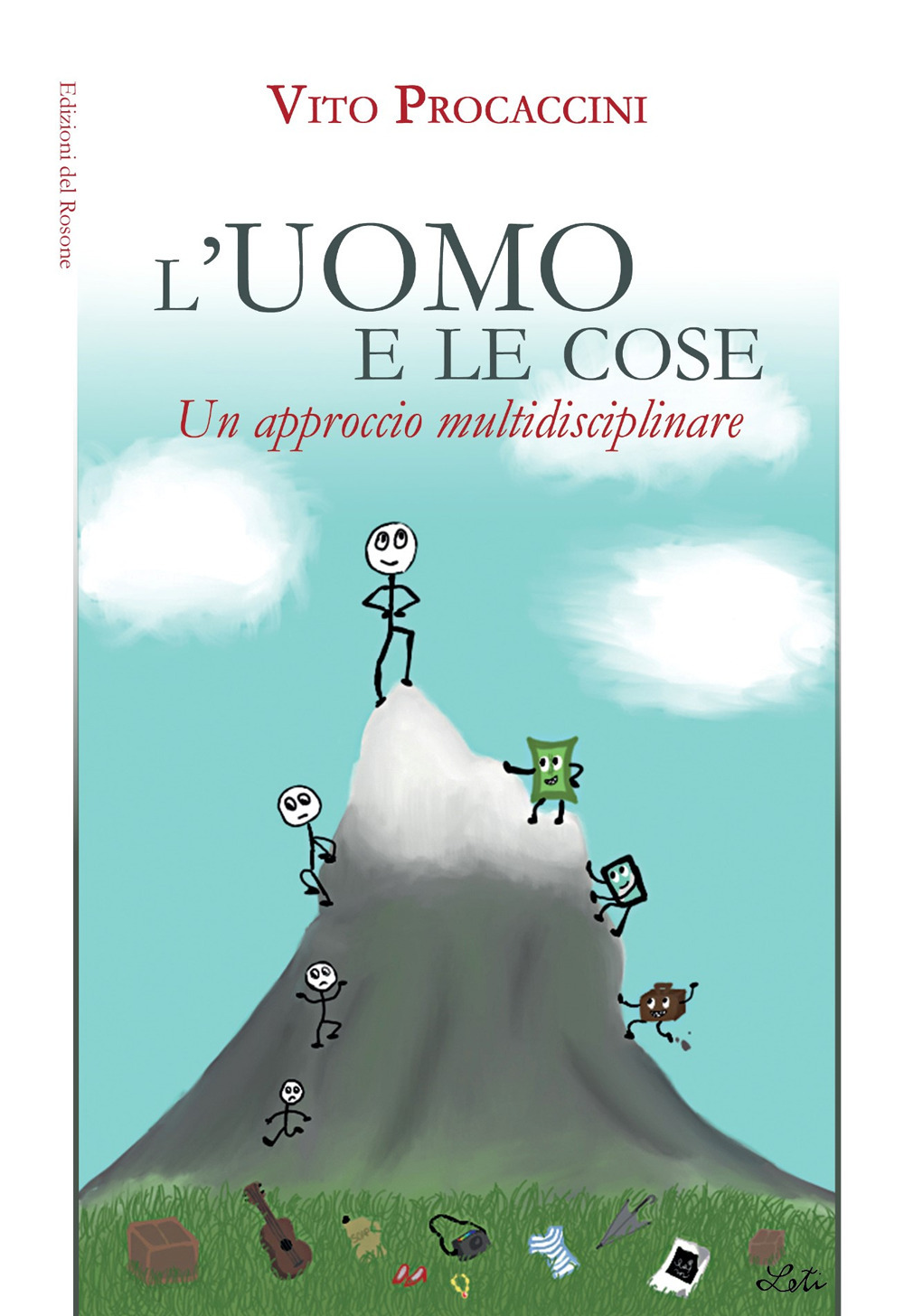 L'uomo e le cose. Un approccio multidisciplinare