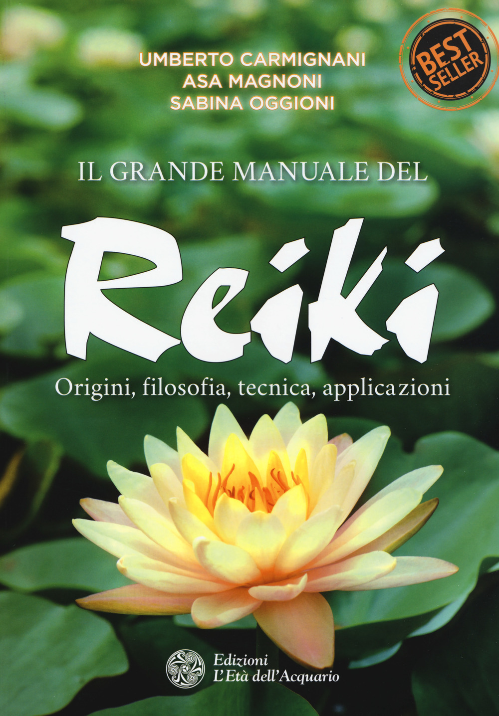 Il grande manuale del reiki. Origini, filosofia, tecnica, applicazioni